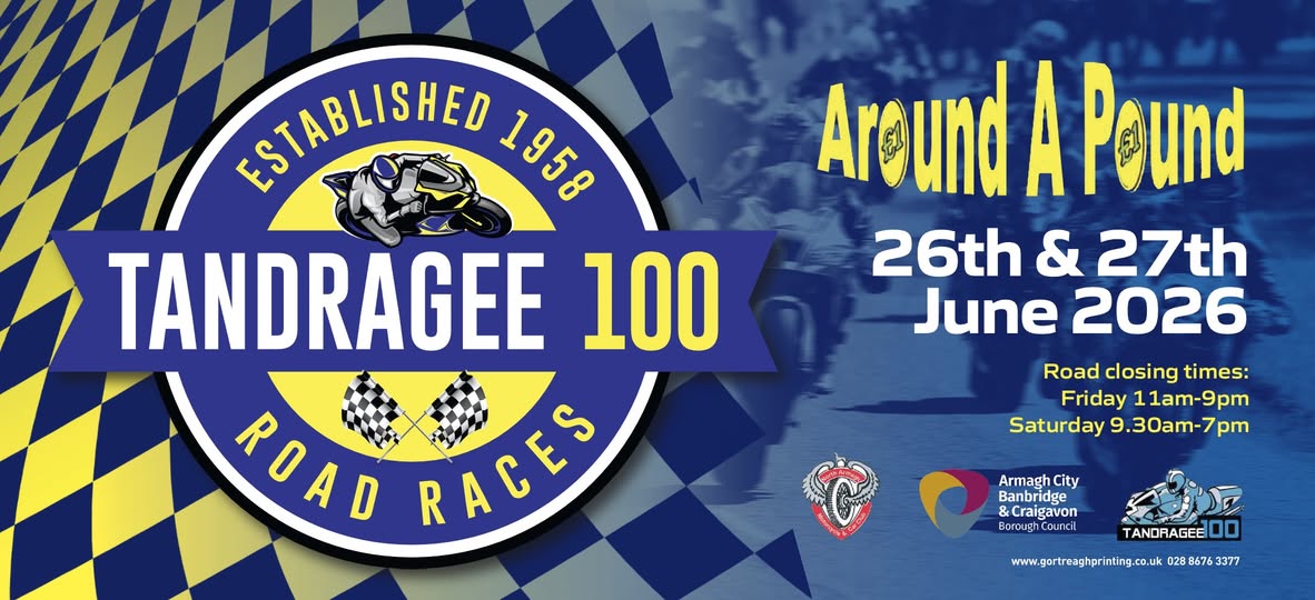 2026 Tandragee 100 Banner - Title Sponsor - Around A Pound